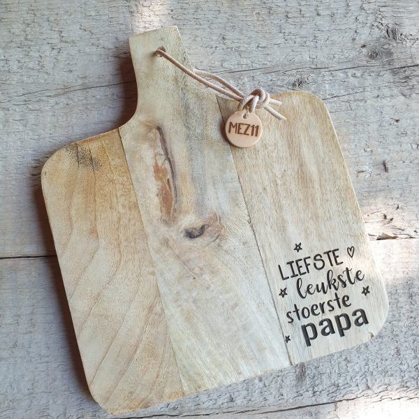 Borrelplank 05 Liefste....PAPA